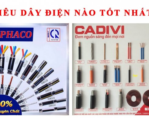 Dây Điện Thương Hiệu Nào Tốt