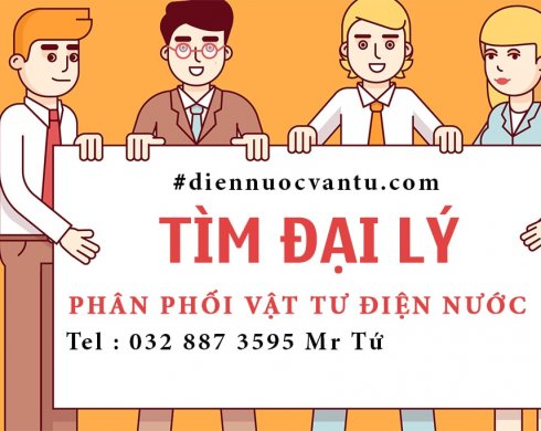 Tuyển Đại Lý Phân Phối Vật Tư Điện Nước