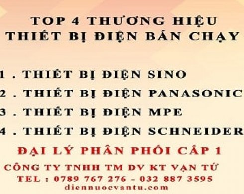 4 Thương Hiệu Thiết Bị Điện Bán Chạy Nhất