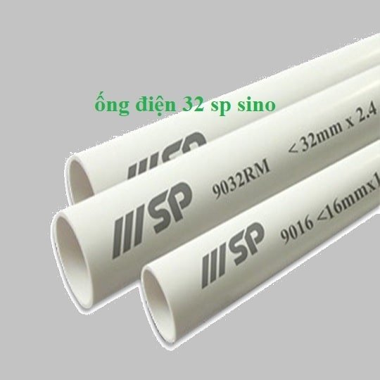 ống điện 32 sp sino